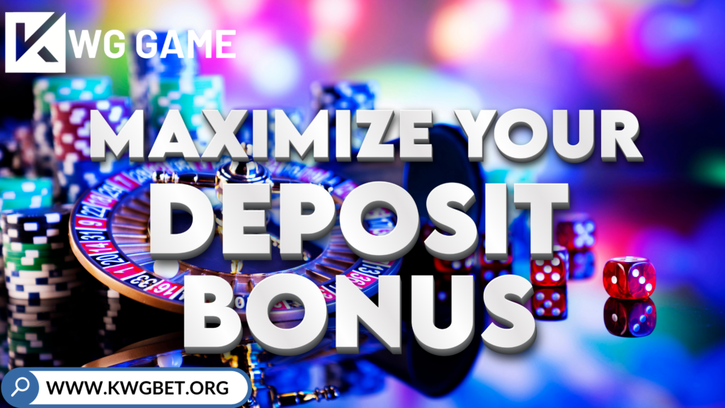 KWG Game: Maximize Your Deposit Bonuses – A Complete Guide