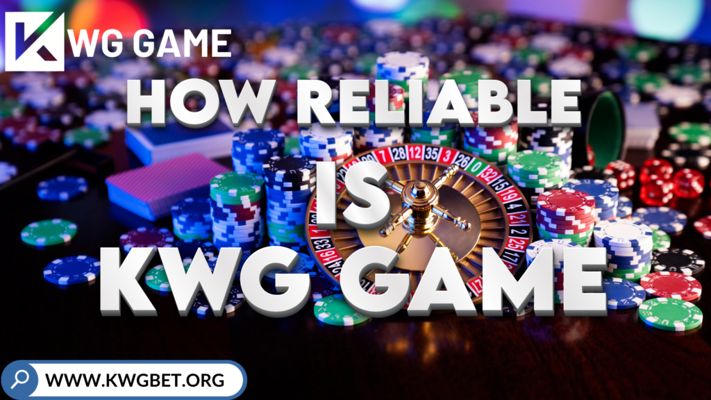 How Reliable is KWG Game?' along with the website link www.kwgbet.org