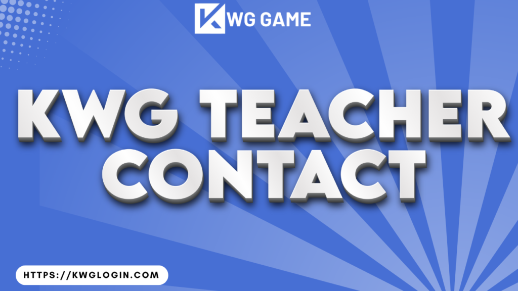 Promotional banner for KWG Game showing contact information for teachers and tutors. Includes the KWG Game logo and website link: https://kwglogin.com